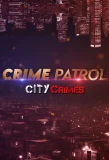 Poster for Crime Patrol - City Crimes