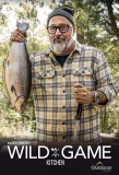 Poster for Andrew Zimmern's Wild Game Kitchen