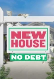 Poster for New House No Debt