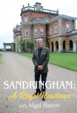 Poster for Sandringham: A Royal Residence with Nigel Havers