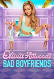 Poster for Olivia Attwood's Bad Boyfriends