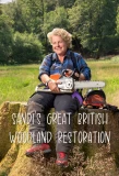 Poster for Sandi's Great British Woodland Restoration