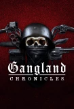 Poster for Gangland Chronicles