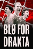 Poster for Blø for drakta