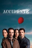 Poster for Accidente