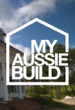 Poster for My Aussie Build