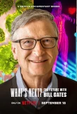 Poster for What's Next? The Future with Bill Gates