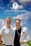 Poster for Luxury Escapes: World's Best Holidays