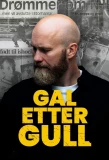 Poster for Gal etter gull