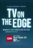 Poster for TV On the Edge: Moments That Shaped Our Culture
