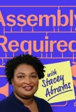 Poster for Assembly Required with Stacey Abrams