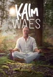 Poster for Kalm Waes