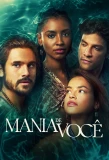 Poster for Mania de Você