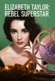 Poster for Elizabeth Taylor: Rebel Superstar