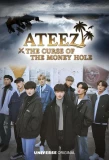 Poster for ATEEZ: The Curse of the Money Hole