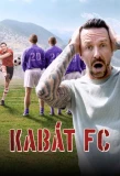 Poster for Kabát FC