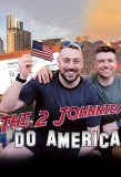 Poster for The 2 Johnnies Do America