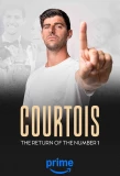 Poster for Courtois, the Return of the Number 1