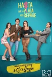 Poster for Hasta que la plata nos separe