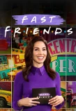 Poster for Fast Friends