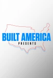 Poster for Built America Presents