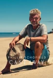 Poster for Phillip Schofield Cast Away