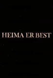 Poster for Heima er best