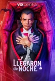 Poster for Y llegaron de noche