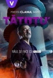 Poster for Tătuțu
