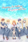 Poster for Anyway, I'm Falling in Love with You.