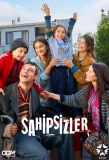 Poster for Sahipsizler