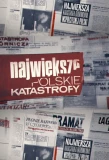 Poster for Największe polskie katastrofy