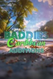 Poster for Baddies Caribbean Auditions
