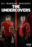 Poster for Eli Manning Presents: The Undercovers