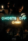 Poster for Ghosts Off Grid