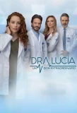 Poster for Dra. Lucía: Un Don Extraordinario