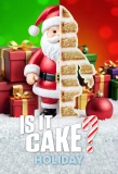 Poster for Is It Cake? Holiday