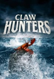 Poster for Claw Hunters