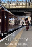 Poster for All Aboard! Scotland's Poshest Train