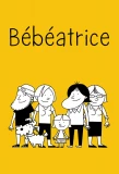 Poster for Bébéatrice