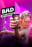 Poster for Bad Influencer