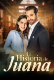 Poster for La Historia de Juana
