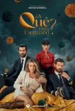 Poster for ¿A Qué Estás Esperando?