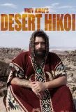 Poster for Troy Kingi's Desert Hikoi