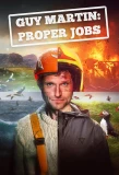 Poster for Guy Martin: Proper Jobs