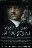 Poster for Branio sam Mladu Bosnu