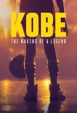 Poster for Kobe: The Making of a Legend