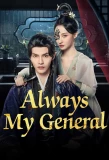 Poster for Always My General