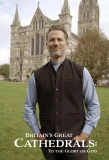 Poster for Britain's Great Cathedrals: To the Glory of God