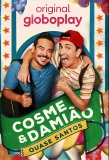 Poster for Cosme & Damião: Quase Santos